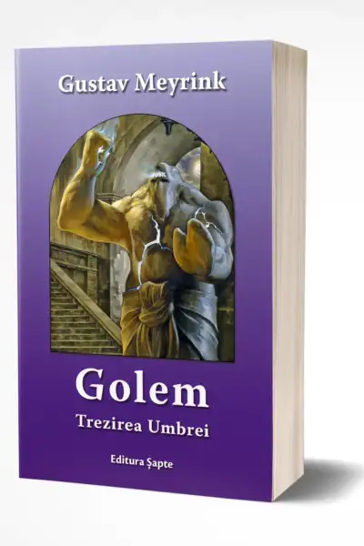 Golemul, de Gustav Meyrink, Editura Șapte