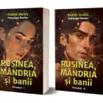 Rușinea, Mândria și Banii - vol. I + vol. II